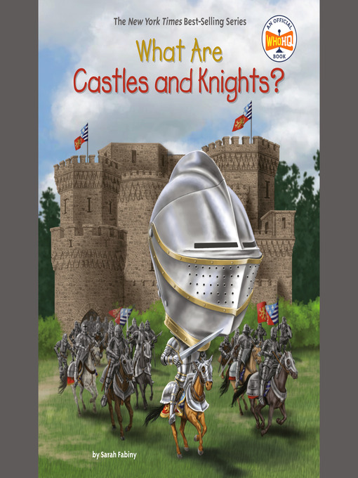 Title details for What Are Castles and Knights? by Sarah Fabiny - Available